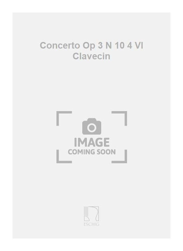 Concerto Op 3 N 10 4 Vl Clavecin